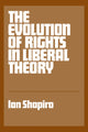 Book cover of: Evolution of Rights in Liberal Theory