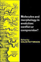 Book cover of: Molecules and Morphology in Evolution. By: Colin Patterson