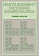 Book cover of: Finite Element Methods in Mechanics. By: Noboru Kikuchi