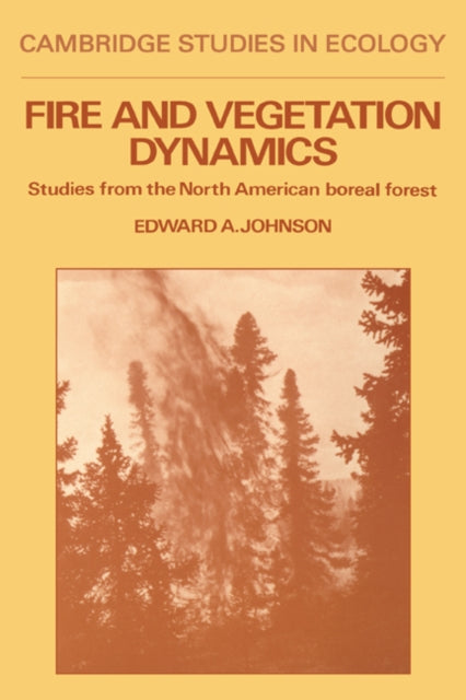 Book cover of: Fire and Vegetation Dynamics