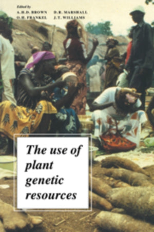 Use of Plant Genetic Resources
