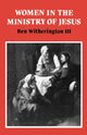 Book cover of: Women in the Ministry of Jesus. By: Ben Witherington