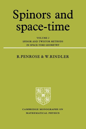 Spinors and Space-Time: Volume 2, Spinor and Twistor Methods in Space-Time Geometry