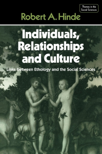 Book cover of: Individuals, Relationships and Culture. By: Robert A. Hinde