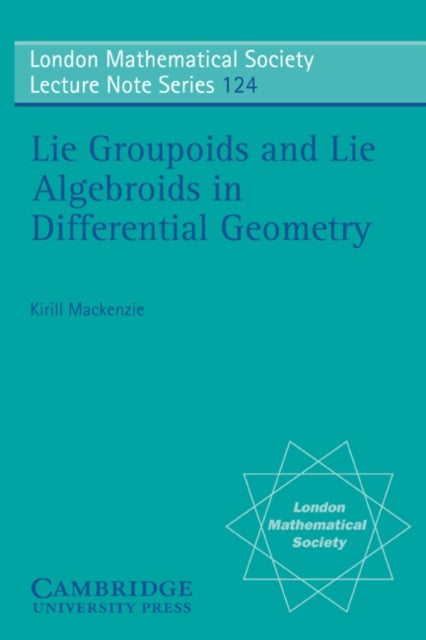 Book cover of: Lie Groupoids and Lie Algebroids in Differential Geometry