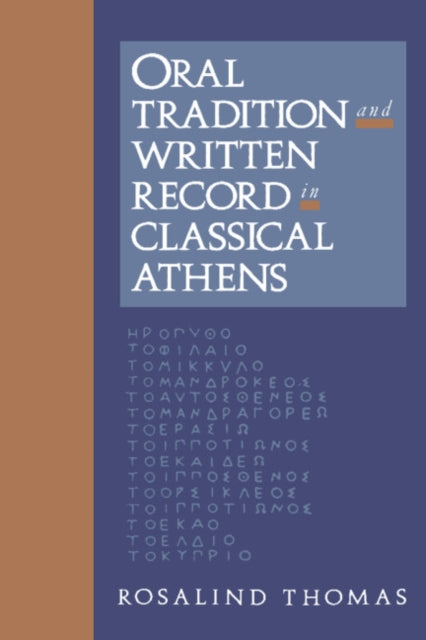 Book cover of: Oral Tradition and Written Record in Classical Athens