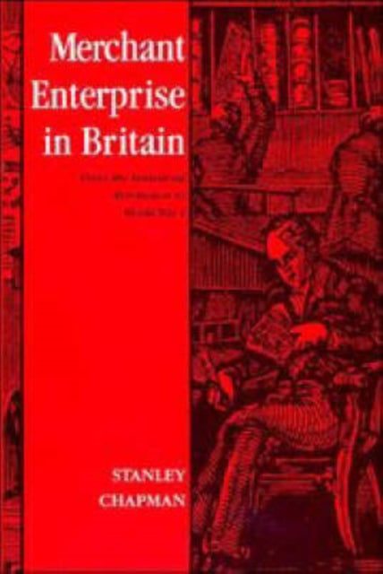 Book cover of: Merchant Enterprise in Britain