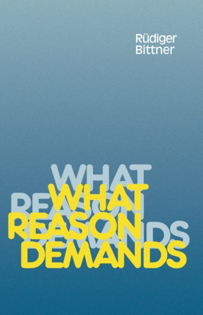 Book cover of: What Reason Demands