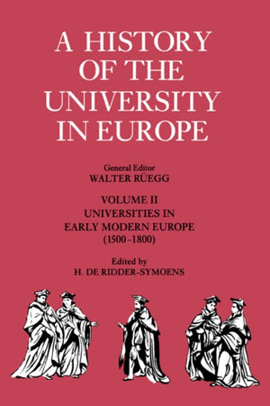 History of the University in Europe: Volume 2, Universities in Early Modern Europe (1500–1800)
