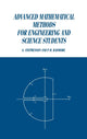 Book cover of: Advanced Mathematical Methods for Engineering and Science Students