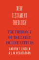 Book cover of: Theology of the Later Pauline Letters