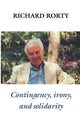 Book cover of: Contingency, Irony, and Solidarity. By: Richard Rorty