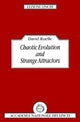 Book cover of: Chaotic Evolution and Strange Attractors