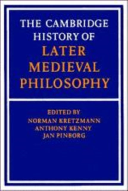Book cover of: Cambridge History of Later Medieval Philosophy