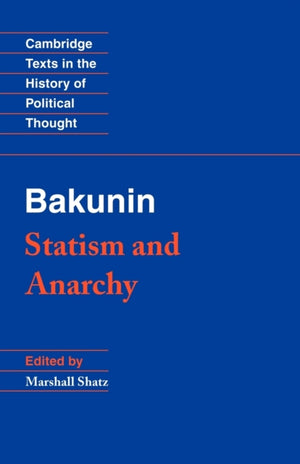 Bakunin: Statism ja anarhia