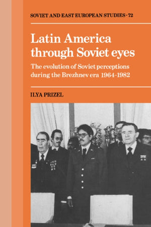 Latin America through Soviet Eyes