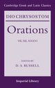 Book cover of: Dio Chrysostom Orations: 7, 12 and 36. By: Dio Chrysostom