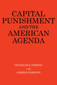 Book cover of: Capital Punishment and the American Agenda. By: Franklin E. Zimring