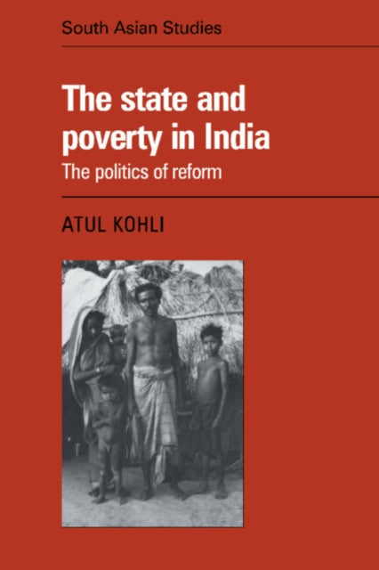 Book cover of: State and Poverty in India. By: Atul Kohli