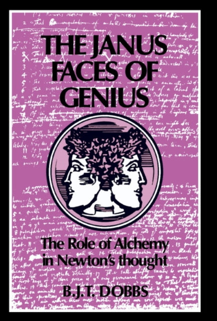 Book cover of: Janus Faces of Genius. By: Betty Jo Teeter Dobbs