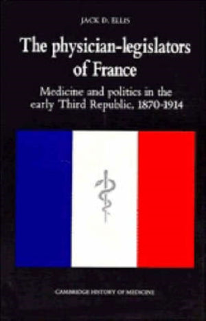 The Physician-Legislators of France