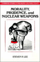 Book cover of: Morality, Prudence, and Nuclear Weapons