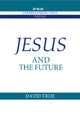Book cover of: Jesus and the Future