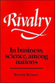 Book cover of: Rivalry. By: Reuven Brenner