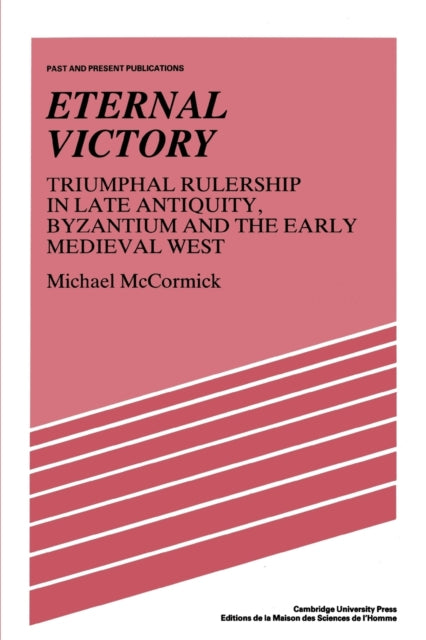 Book cover of: Eternal Victory. By: Michael McCormick