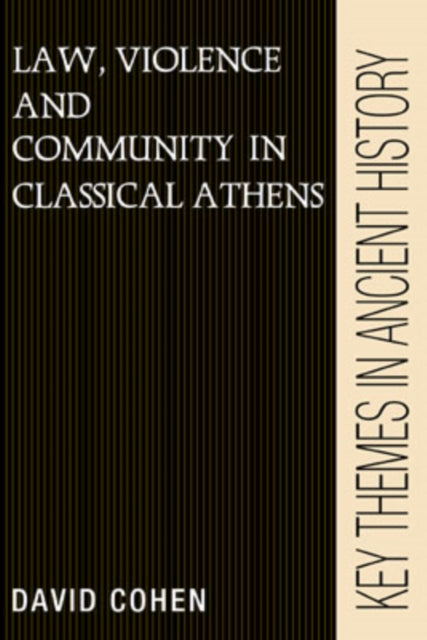 Book cover of: Law, Violence, and Community in Classical Athens