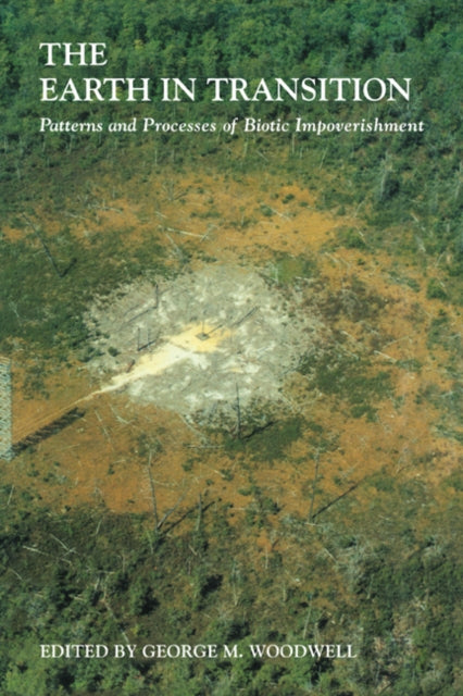 Book cover of: Earth in Transition. By: George M. Woodwell