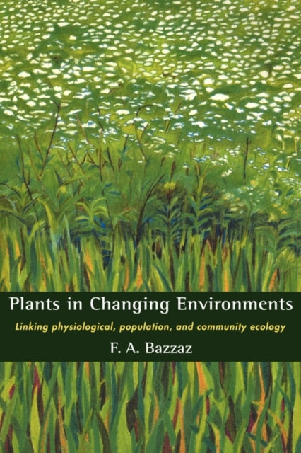 Book cover of: Plants in Changing Environments