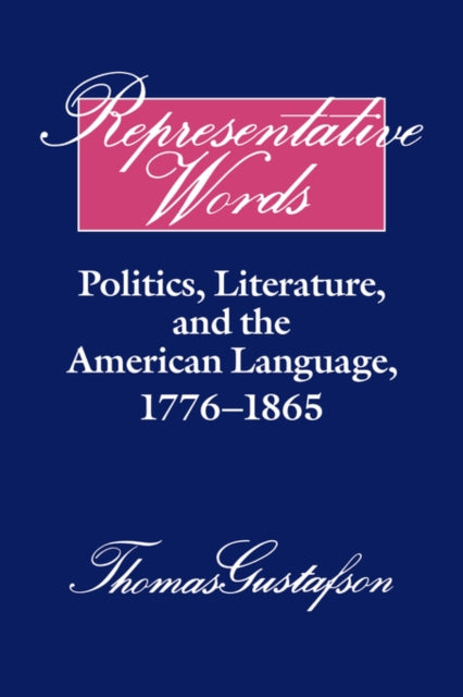 Book cover of: Representative Words. By: Thomas Gustafson
