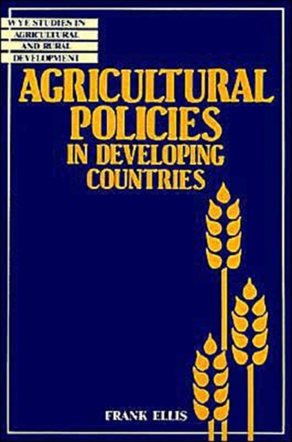 Book cover of: Agricultural Policies in Developing Countries