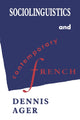 Book cover of: Sociolinguistics and Contemporary French