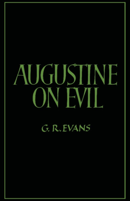 Book cover of: Augustine on Evil. By: Gillian R. Evans