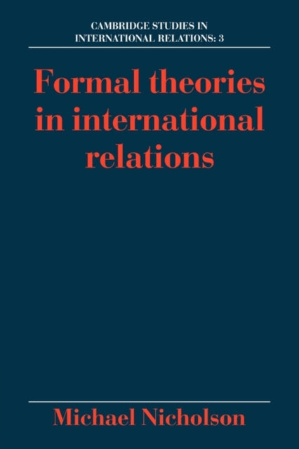 Book cover of: Formal Theories in International Relations