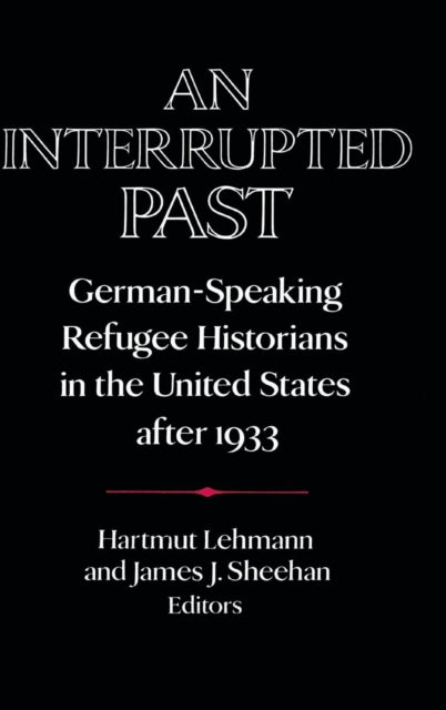 Book cover of: Interrupted Past