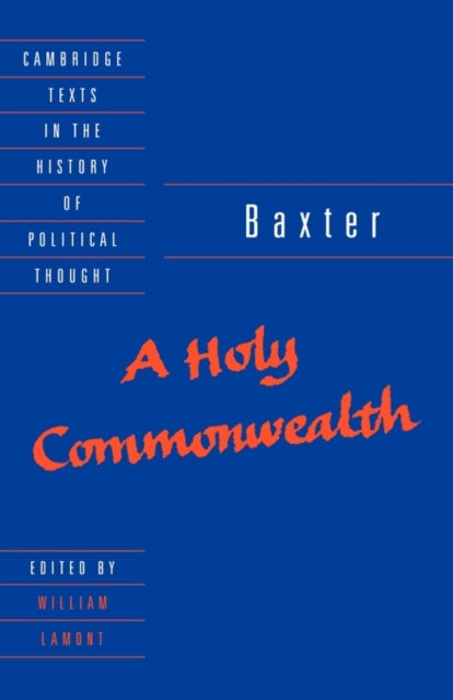 Book cover of: Baxter: A Holy Commonwealth