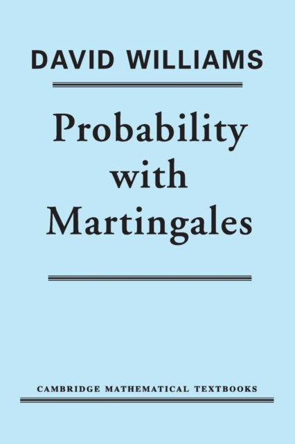 Book cover of: Probability with Martingales. By: David Williams