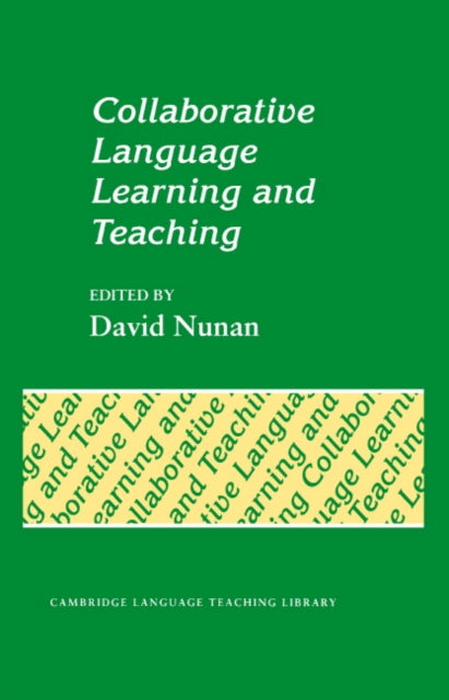 Book cover of: Collaborative Language Learning and Teaching
