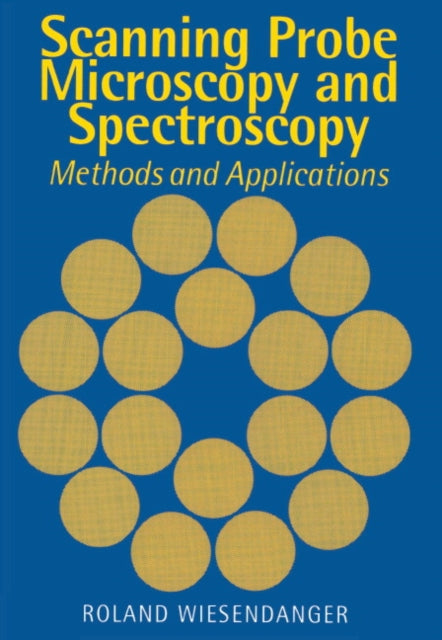 Book cover of: Scanning Probe Microscopy and Spectroscopy