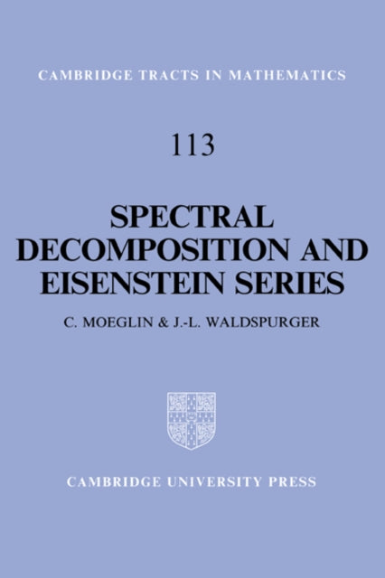 Book cover of: Spectral Decomposition and Eisenstein Series