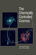The Chemically Controlled Cosmos