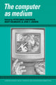 Book cover of: Computer as Medium