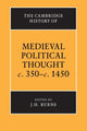 Book cover of: Cambridge History of Medieval Political Thought c.350–c.1450. By: J. H. Burns
