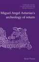 Book cover of: Miguel Angel Asturias's Archeology of Return. By: Reni Prieto