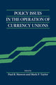 Book cover of: Policy Issues in the Operation of Currency Unions