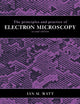 Book cover of: Principles and Practice of Electron Microscopy