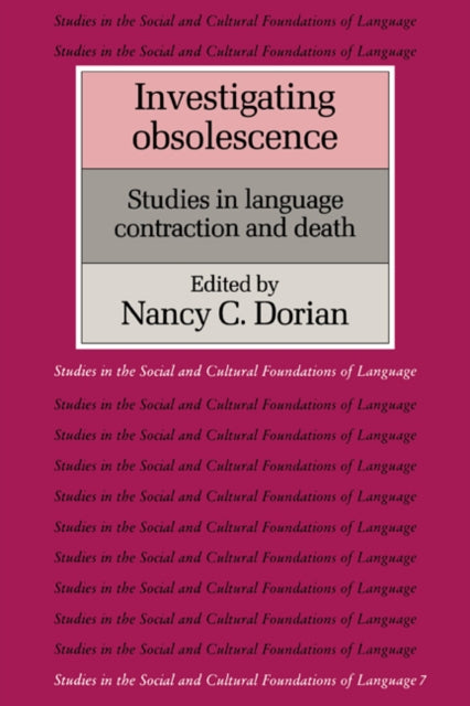 Book cover of: Investigating Obsolescence. By: Nancy C. Dorian